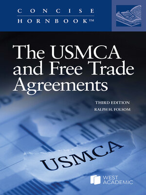 cover image of The USMCA and Free Trade Agreements